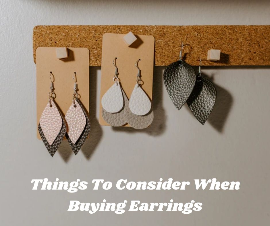 Things to consider when buying earrings